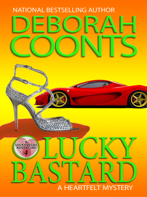 Title details for Lucky Bastard by Deborah Coonts - Available